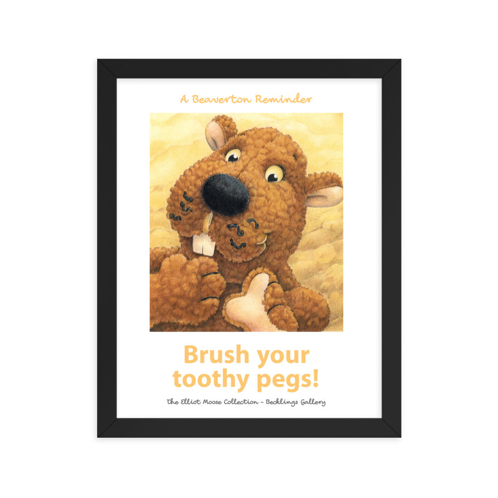 EWA - Framed - Beaverton Reminder - Brush Your Toothy Pegs!