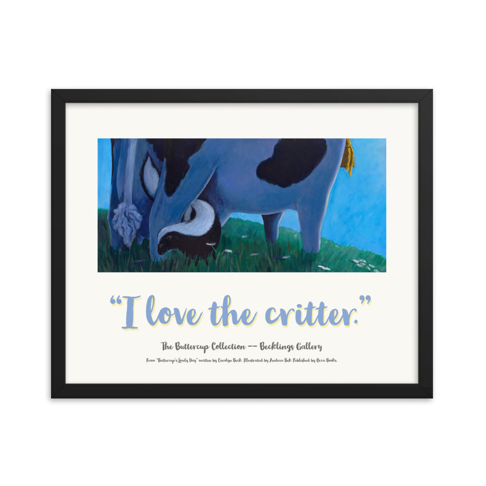 Poster with image of cow and skunk winding around her legs. Mindful cow "Loves the Critter" as she enjoys the dusk. From the "Buttercup Collection" by Andrea Beck