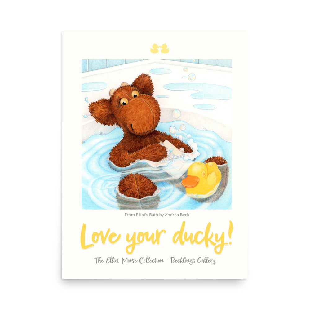 Adorable Elliot Moose models his love of a good bath, with his little ducky friend. Children's Bathroom art print.