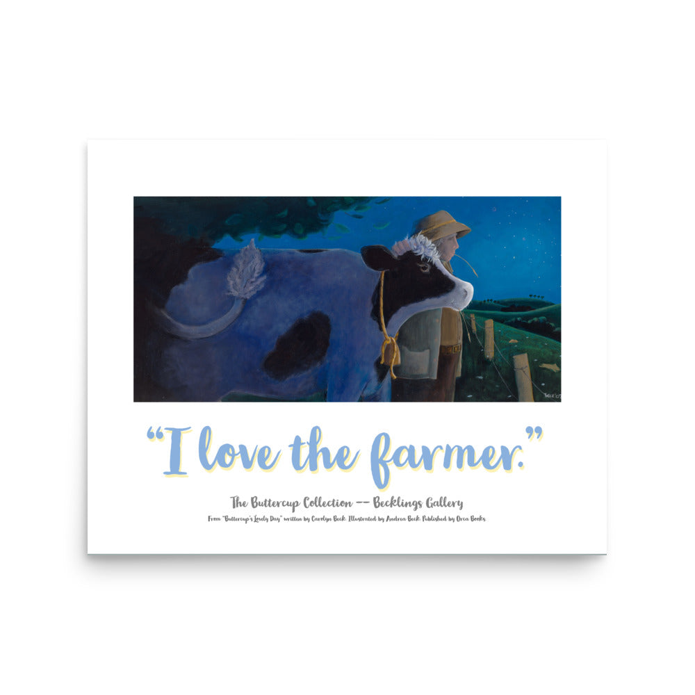 Buttercup - I Love Series - "I Love the Farmer."