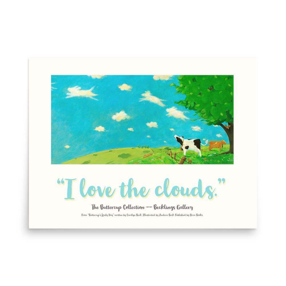 Mindful Buttercup the Cow, loves the clouds in this beautiful poster suitable for nursery to adult lovers of picture book art.