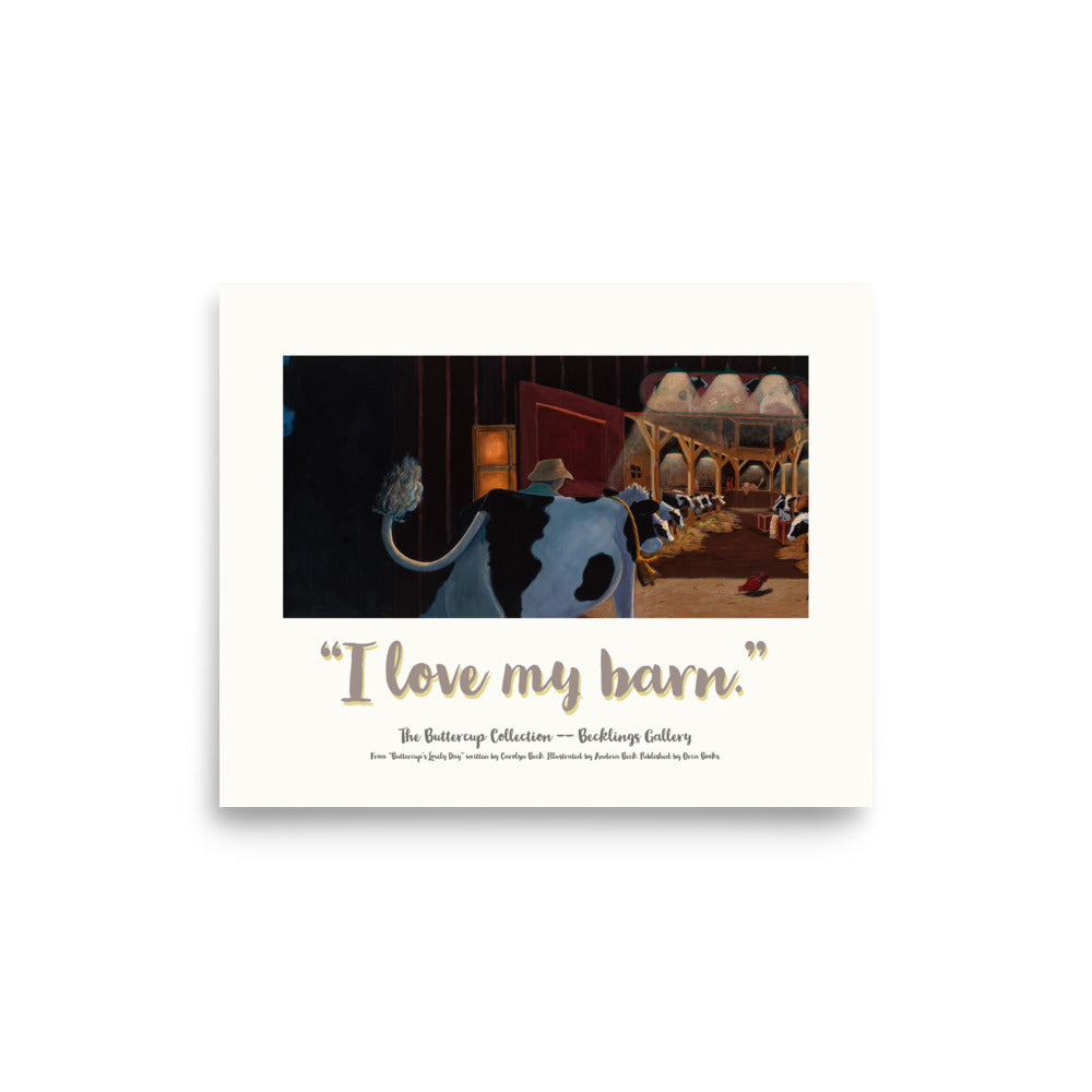 Buttercup - I Love Series - "I Love my Barn"