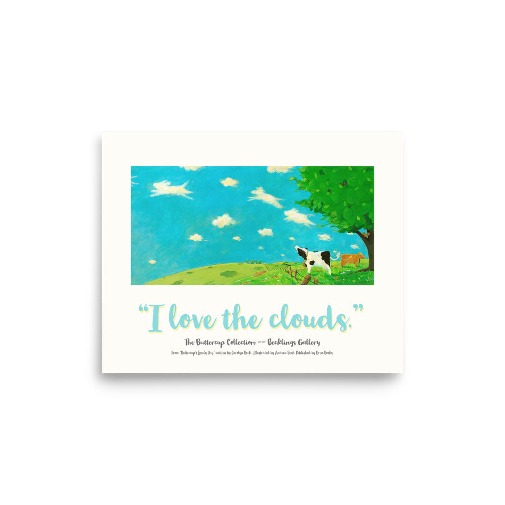 Mindful Buttercup the Cow, loves the clouds in this beautiful poster suitable for nursery to adult lovers of picture book art.